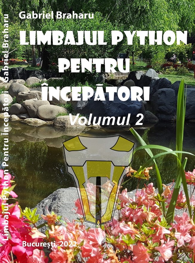 Limbajul Python Pentru Incepatori (Volumul II)