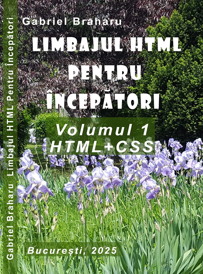 Limbajul HTML Pentru Incepatori (Volumul I - HTML si CSS)